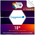 Capgemini UK has been ranked 18th in the Inclusive Top 50 UK Employers List – an impressive achievement